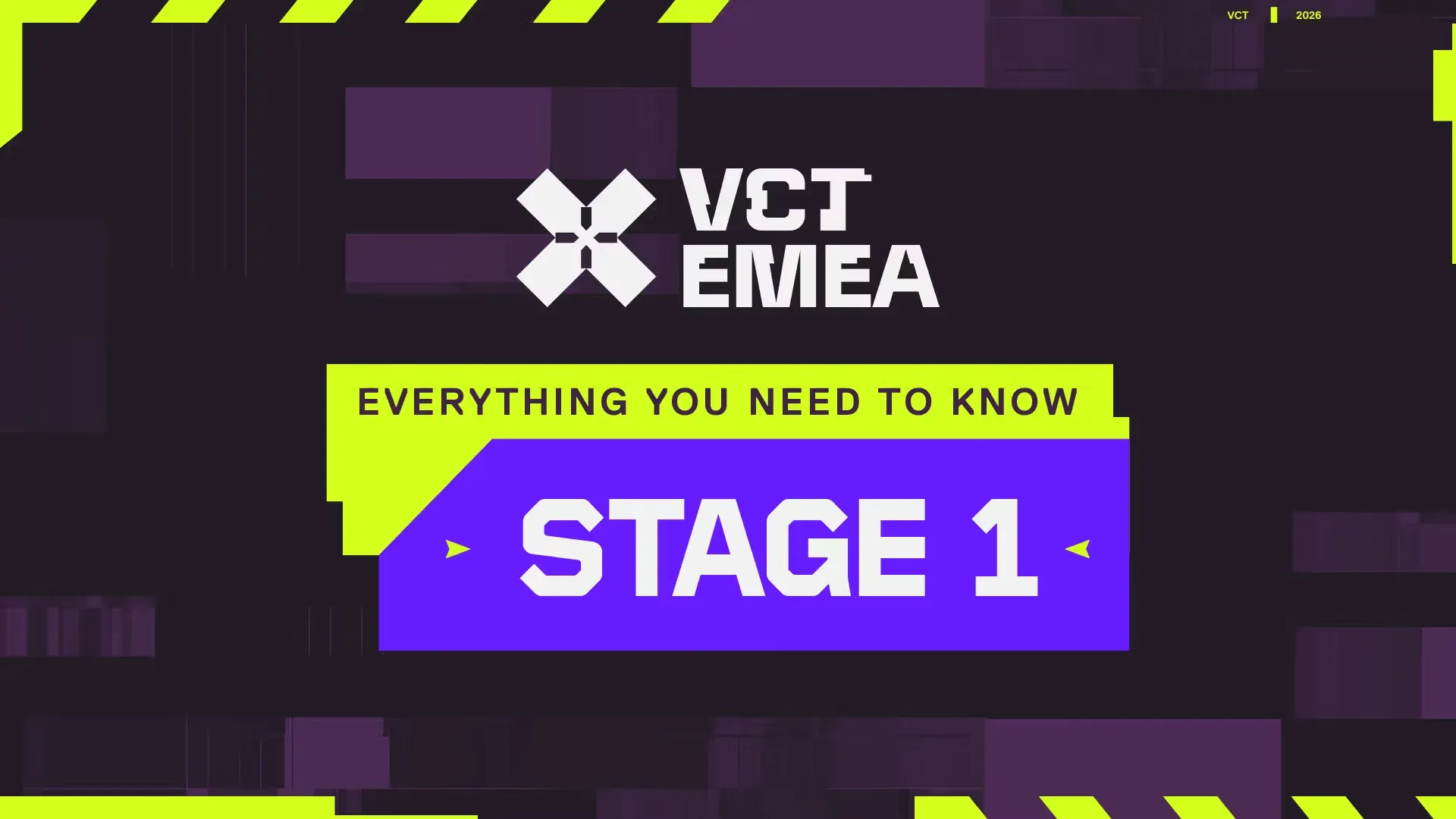 VCT EMEA 2026 Stage 1: Schedule, Tickets, Format, and More