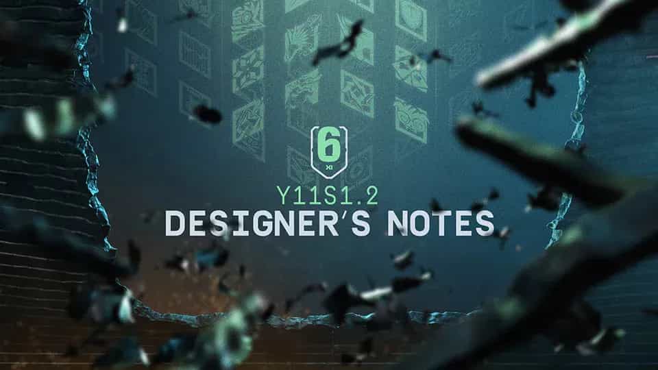 Rainbow Six Siege Y11S1.2: All New Changes from the Designer's Notes