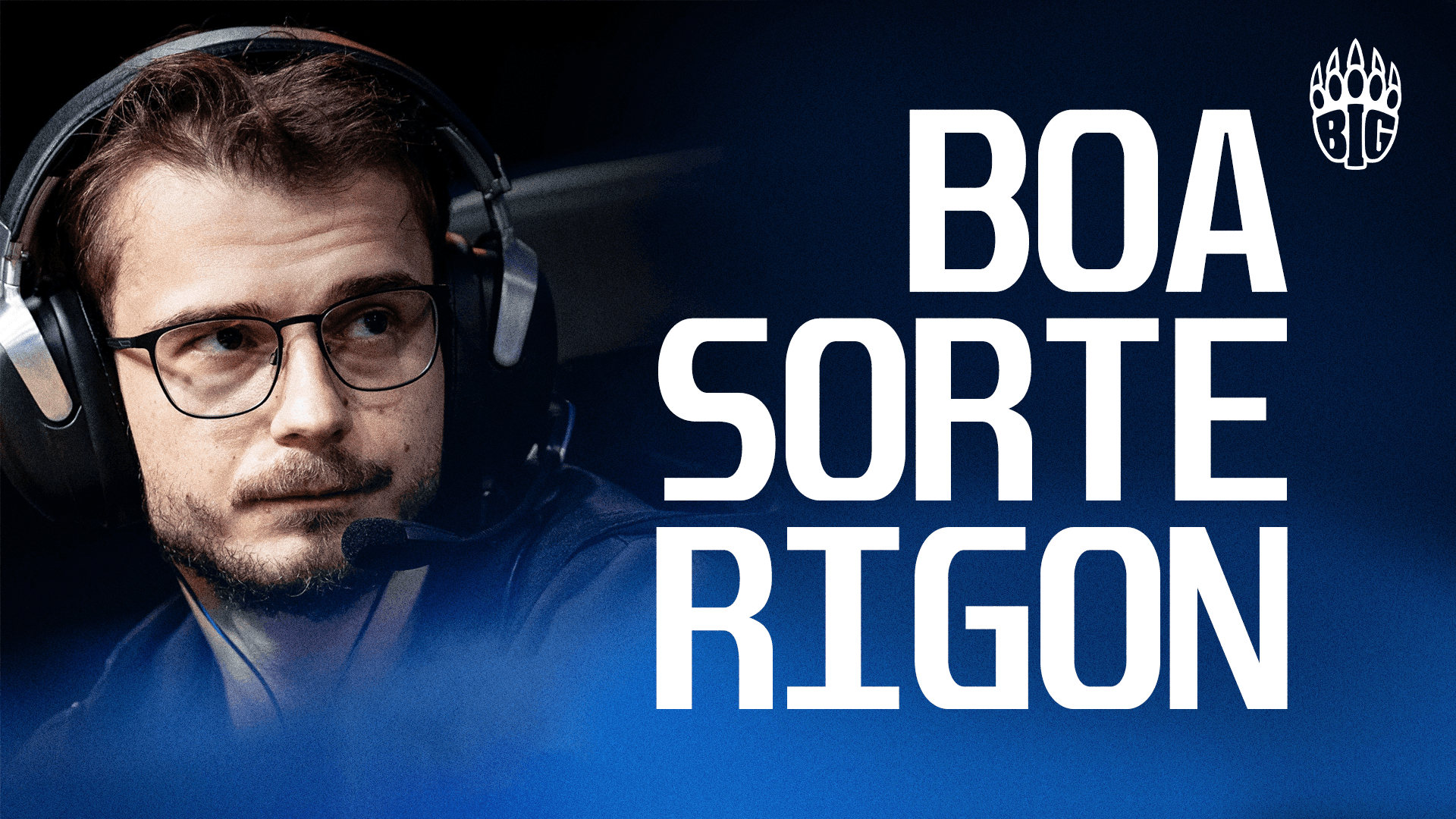 BIG se despede de rigoN após baixo desempenho