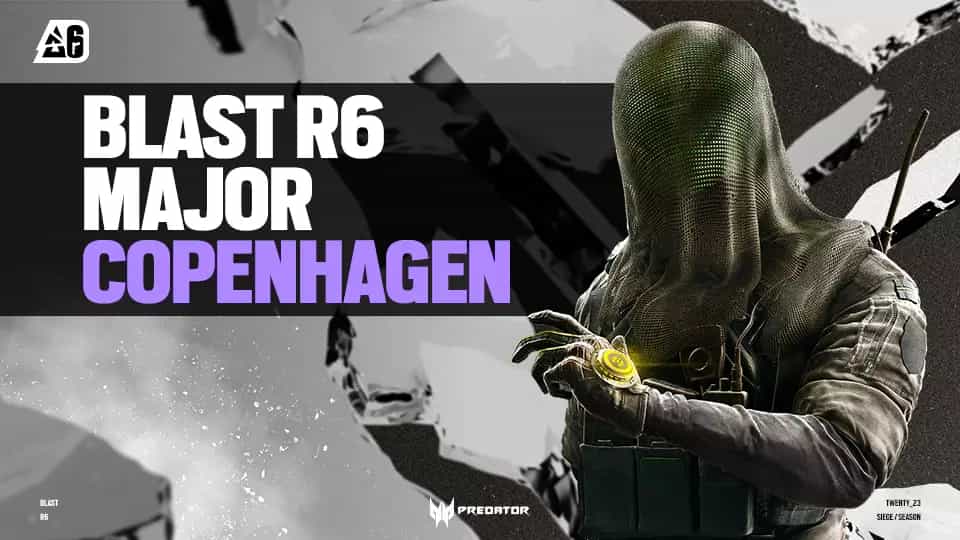 Blast R6 Major Copenhagen: The Teams are In!