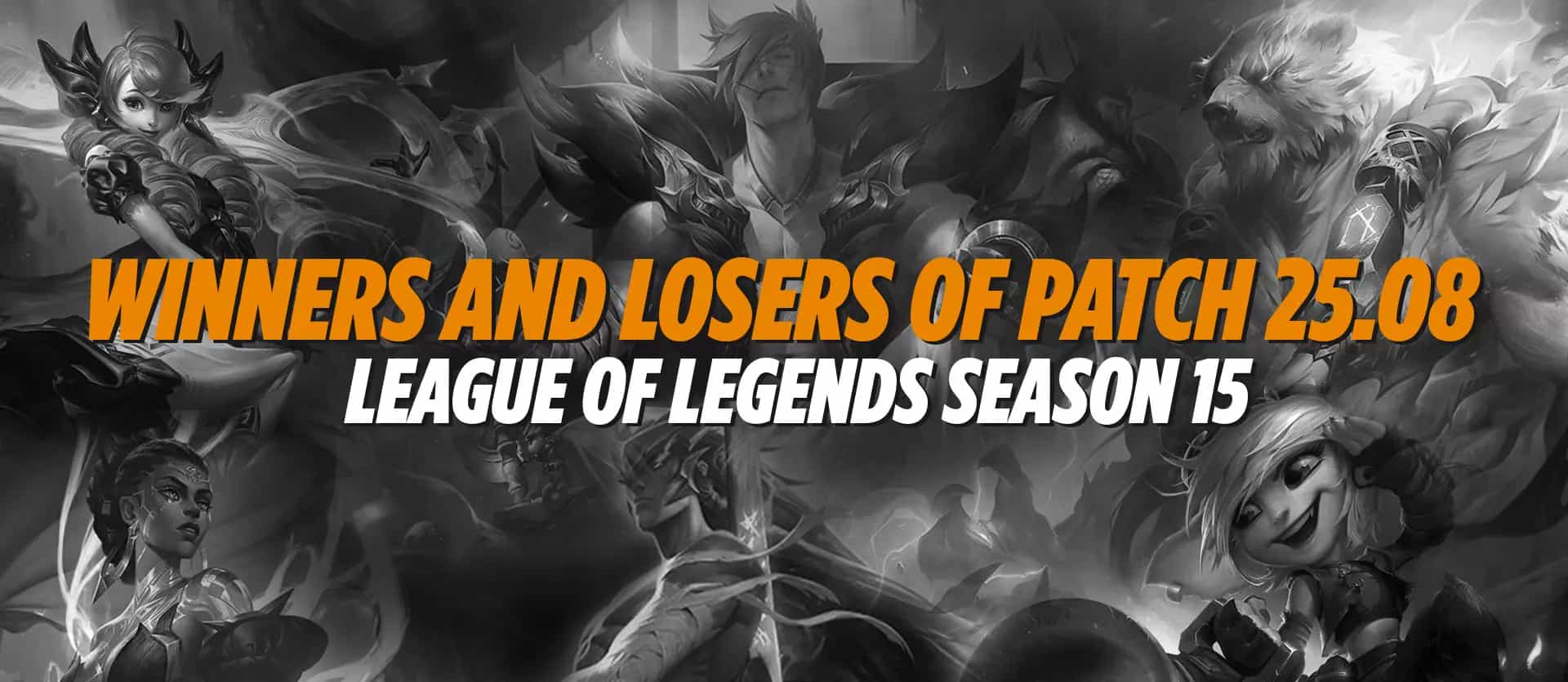 League of Legends Season 15: Winners and Losers of Patch 25.08