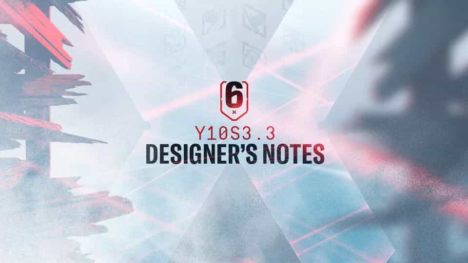 Rainbow Six Siege X Y10S3.3 Patch Brings Major Operator Balancing Changes
