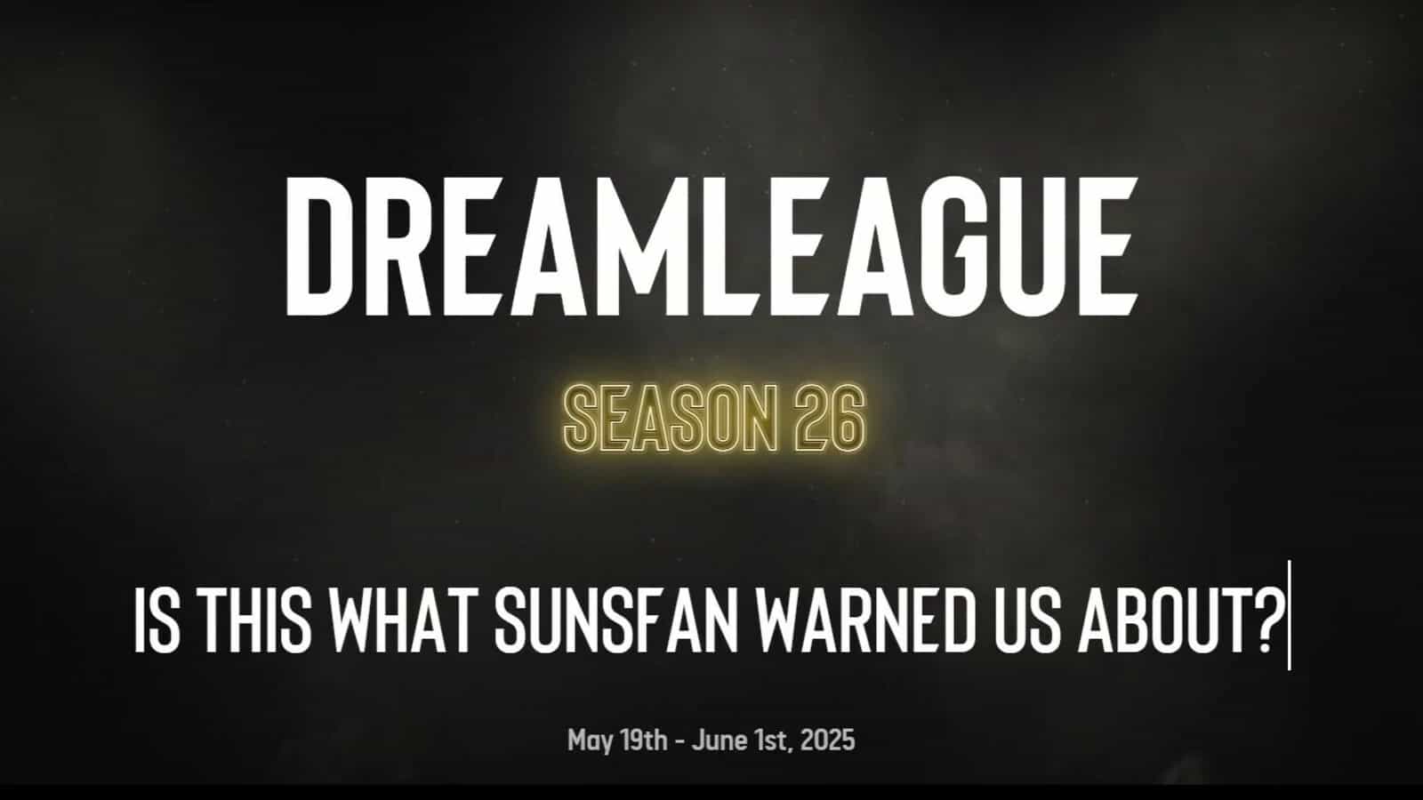 DreamLeague Season 26: Second Stage Results and Playoff Schedule